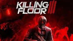 دانلود بازی Killing Floor 3 نسخه ElAmigos/DODI/FitGirl