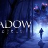 دانلود بازی Shadow Project نسخه ElAmigos/DODI/FitGirl